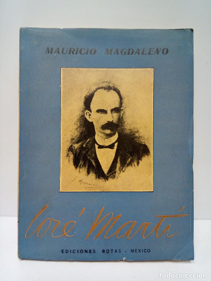 Libros: MAGDALENO, Mauricio - Jos&eacute; Mart&iacute; (Fulgor de Mart&iacute;) - Foto 1