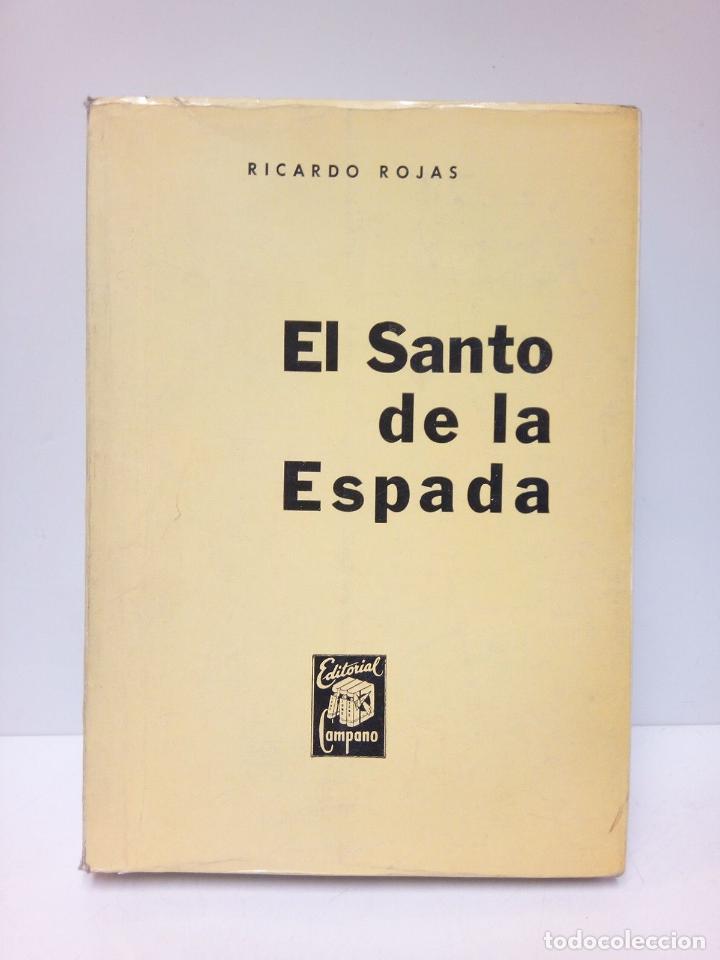 Libros: ROJAS, Ricardo - El Santo de la Espada - Foto 1
