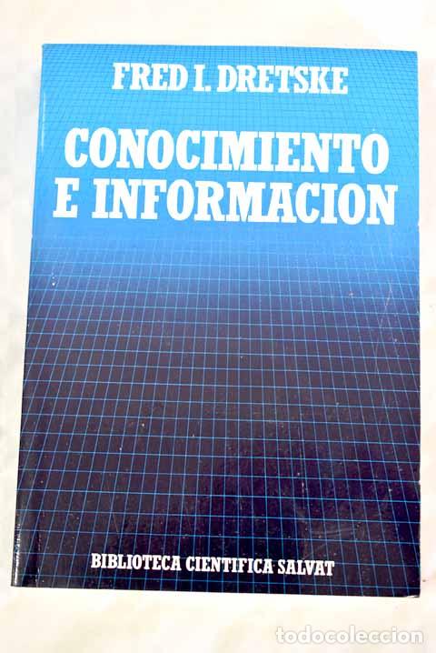 Libros: Conocimiento e informaci&oacute;n.- Dretske, Fred I. - Foto 1
