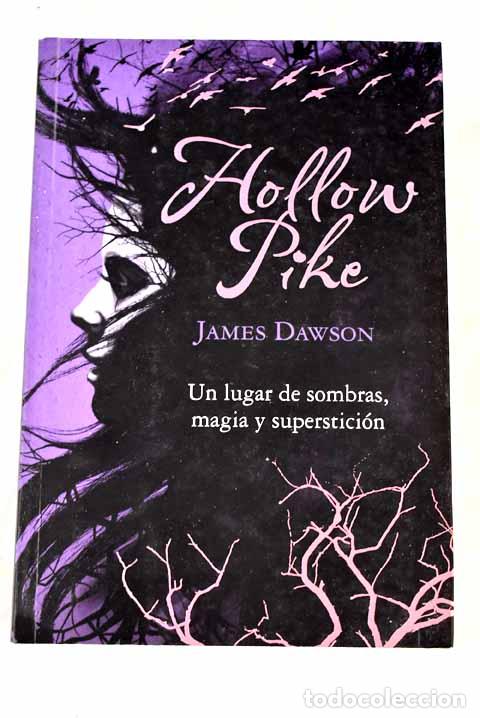 Libros: Hollow Pike: Dawson, James.- Dawson, James - Foto 1