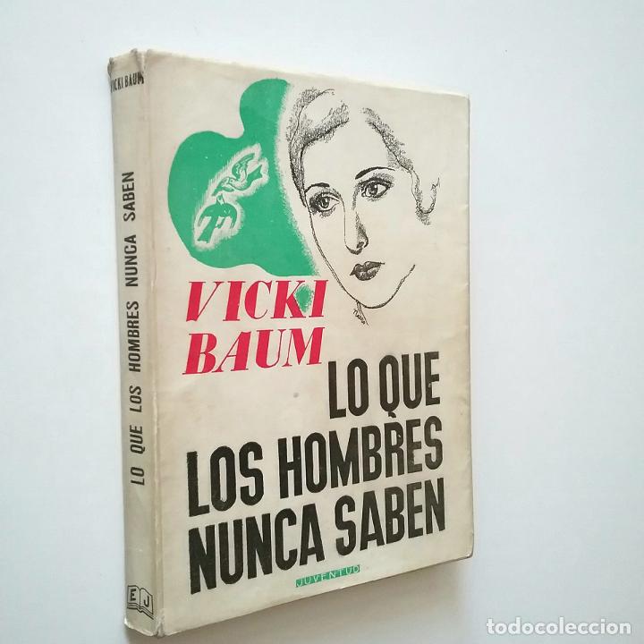 Libros: Vicky Baum (Vicki Baum) - Lo que los hombres nunca saben - Foto 1