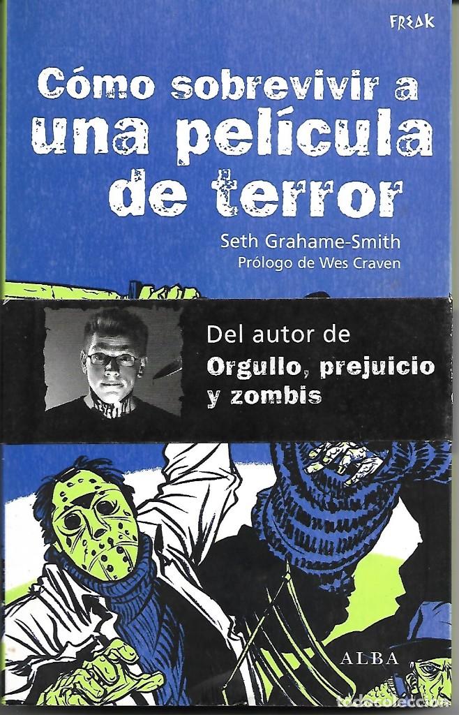 Libros: C&Oacute;MO SOBREVIVIR A UNA PEL&Iacute;CULA DE TERROR. - Foto 1