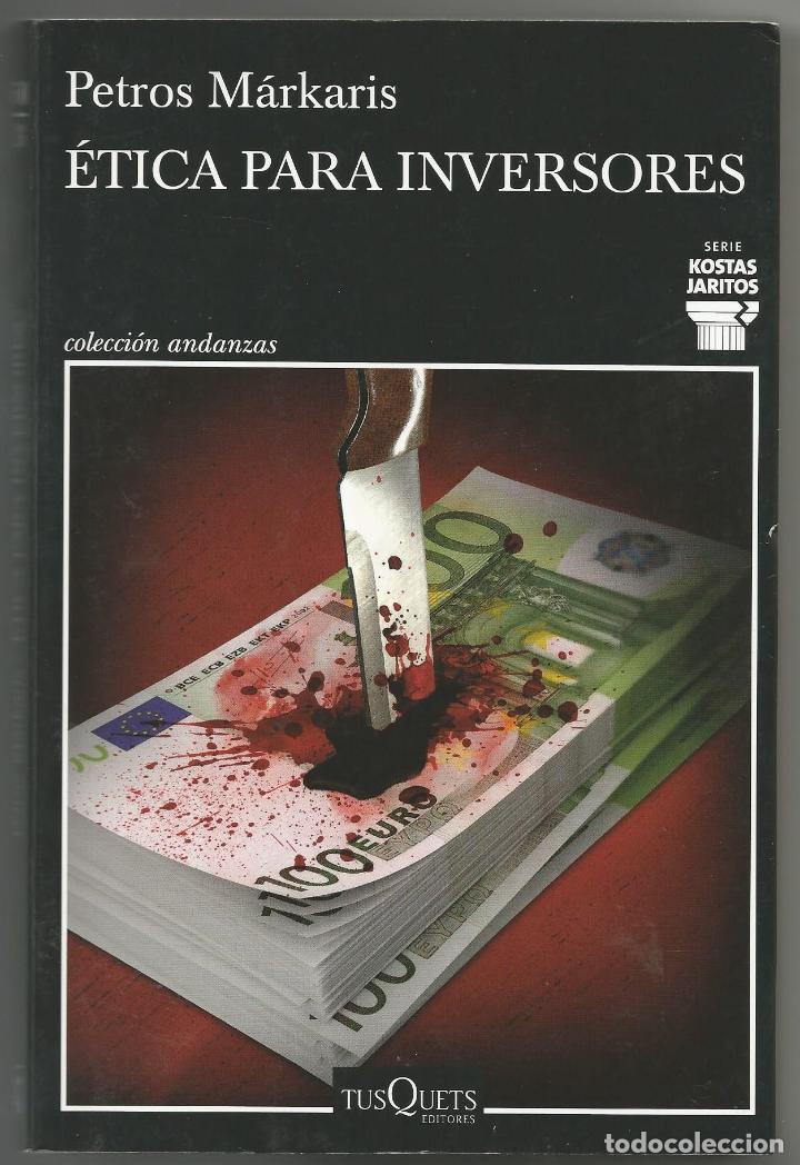 Libros: &Eacute;tica para inversores - Petros M&aacute;rkaris - Foto 1
