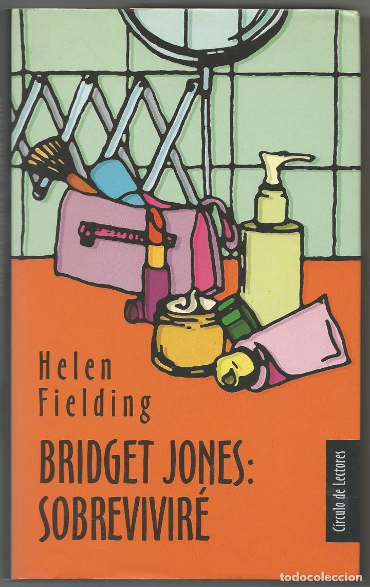 Libros: Bridget Jones: Sobrevivir&eacute; - Helen Fielding - Foto 1