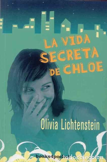 Libros: La vida secreta de Chloe - Olivia Lichtenstein - Foto 1