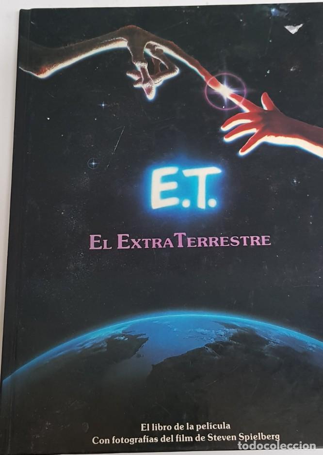 Libros: ET EL EXTRATERRESTRE LIBRO DE LA PELICULA STEVEN SPIELBERG - arm06 - - Foto 1