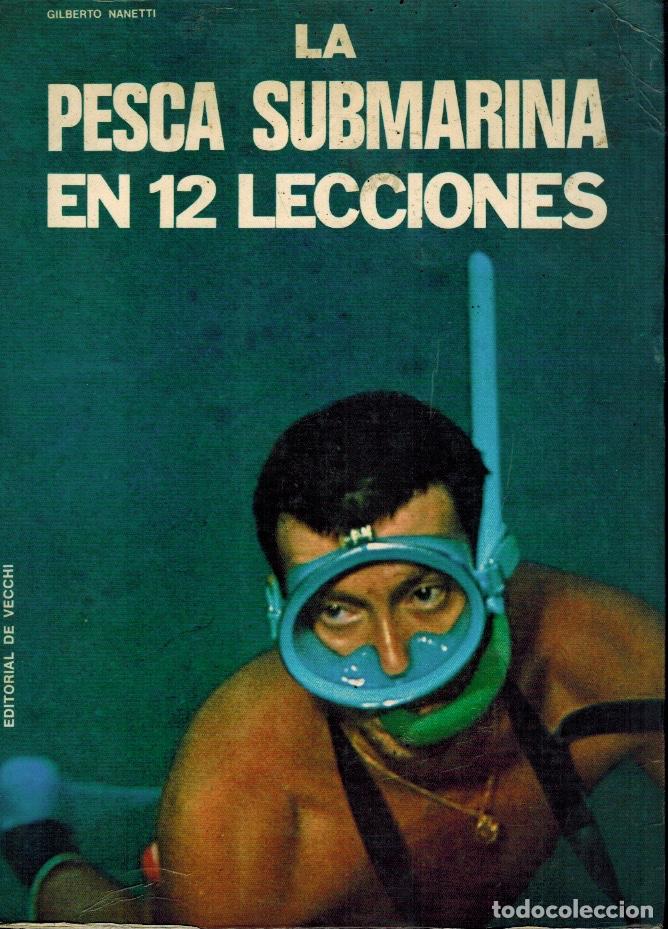Libros: LA PESCA SUBMARINA EN 12 LECCIONES - Foto 1
