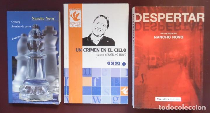 Libros: 3 Nancho Novo: Un crimen en el cielo, Despertar y Cyborg + Sombra de perro