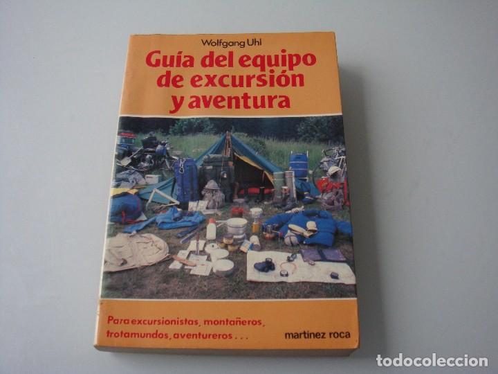 Libros: GUIA DEL EQUIPO DE EXCURSI&Oacute;N Y AVENTURA EDICIONES MARTINEZ ROCA - Foto 1