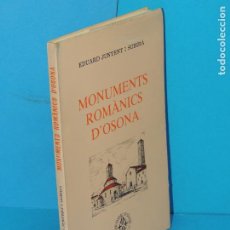 Libros: MONUMENTS ROMÀNICS D'OSONA .- EDUARD JUNYENT I SUBIRÀ. Lote 360396565