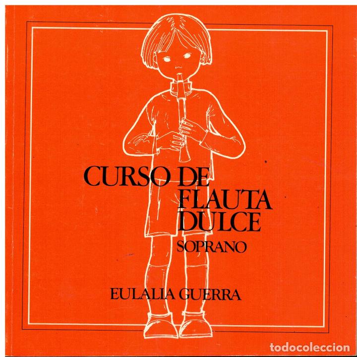 Libros: CURSO DE FLAUTA DULCE. SOPRANO. - Foto 1