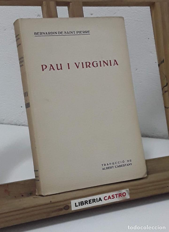 Libros: Pau i Virginia - Bernardin de Saint Pierre - Foto 1
