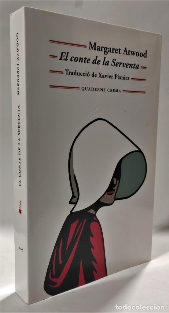 Libros: EL CONTE DE LA SERVENTA - Margaret Atwood (Idioma: Catal&agrave;) - Foto 2