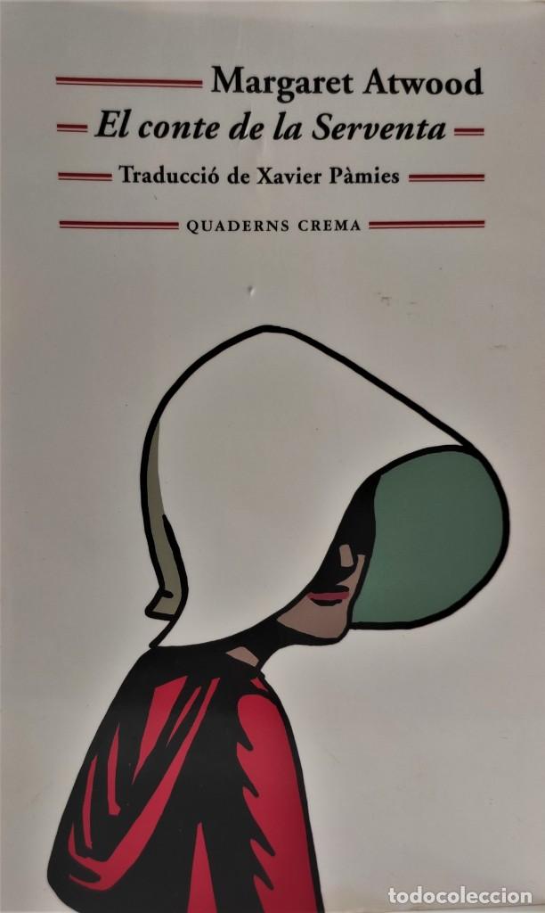 Libros: EL CONTE DE LA SERVENTA - Margaret Atwood (Idioma: Catal&agrave;) - Foto 1