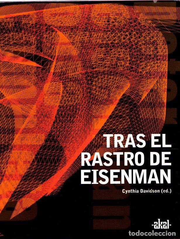 Libros: Tras el rastro de Eisenman - Davidson, Cynthia (Ed.) - Foto 1