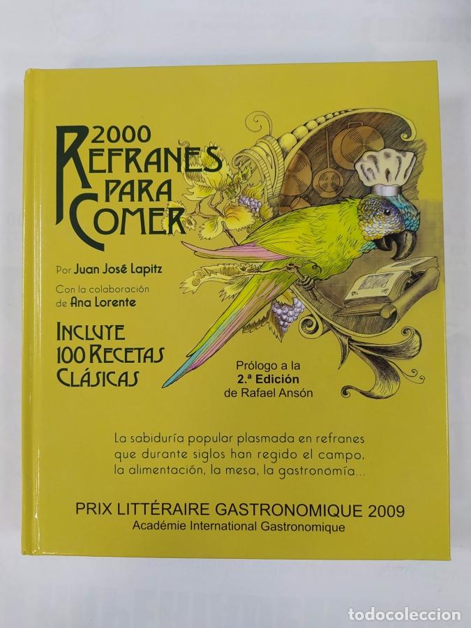 Libros: 2000 REFRANES PARA COMER. - JUAN JOS&Eacute; LAPITZ. TDK713 - Foto 1