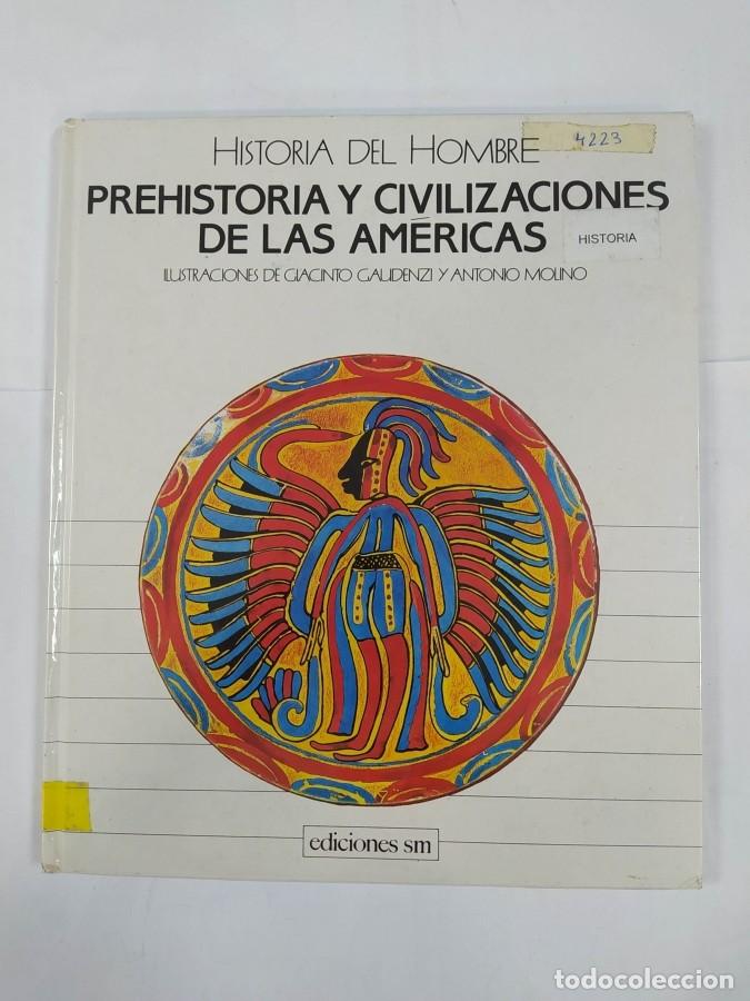 Libros: Prehistoria y civilizaciones de las Am&eacute;ricas. Historia del hombre. - Giacinto Gaudenzi y Antonio Mol