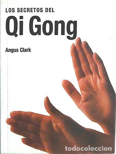 Libros: Los secretos del Qi Gong - CLARK, Angus - Foto 1