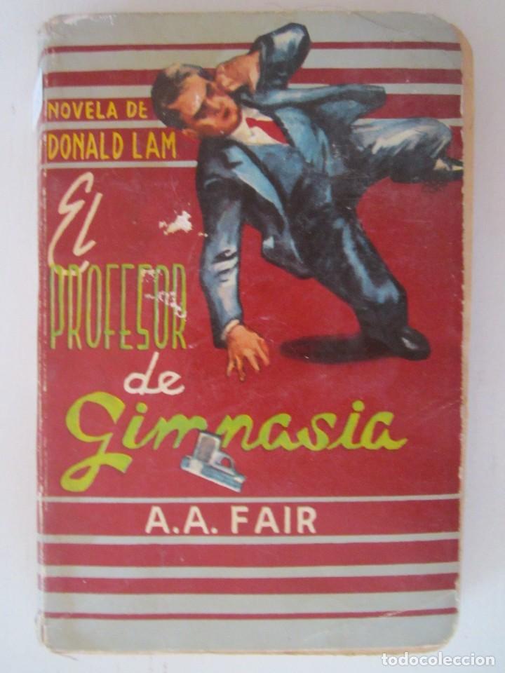 Libros: (133) NOVELA EL PROFESOR DE GIMNASIA