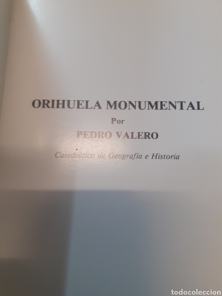 Libros: ORIHUELA MONUMENTAL - VALERO,Pedro - Foto 3