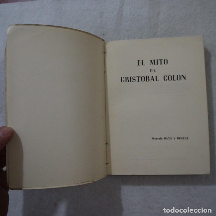 Libros: EL MITO DE CRISTOBAL COL&Oacute;N - M. GAYA - ED. LIBRER&Iacute;A GENERAL - Foto 6