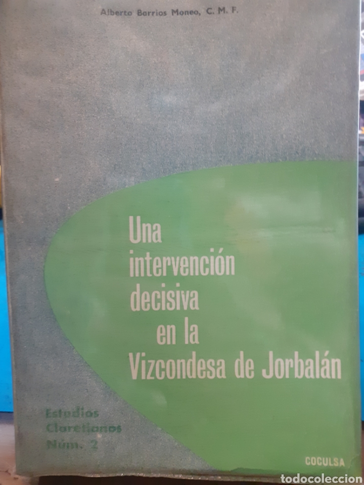 Libros: UNA INTERVENCION DECISIVA EN LA VIZCONDESA DE JORBALAN. Las verdaderas relaciones de San Antonio Mar