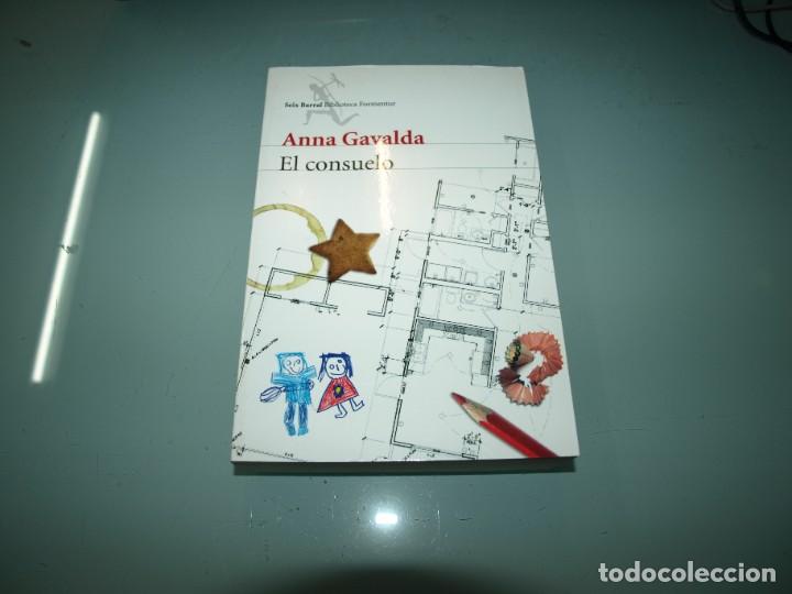 Libros: Ana Gavalda, El consuelo,Seix Barral - Foto 1