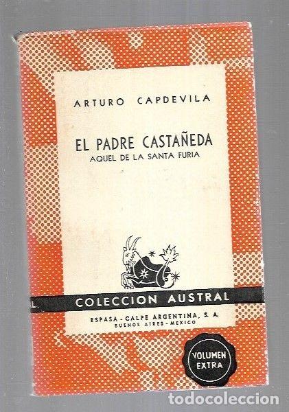 Libros: PADRE CASTA&Ntilde;EDA - EL. AQUEL DE LA SANTA FURIA - CAPDEVILA, ARTURO - Foto 5