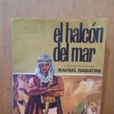 Libros: EL HALCÓN DEL MAR - RAFAEL SABATINI - ED. MOLINO. Lote 360990655