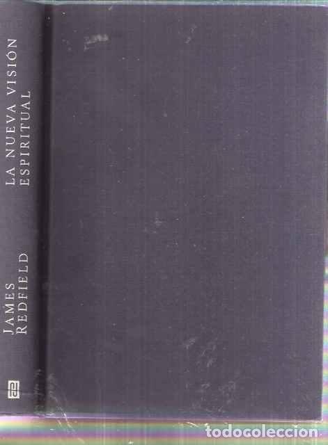 Libros: La nueva visi&oacute;n Espiritual - Redfield, James - Foto 1