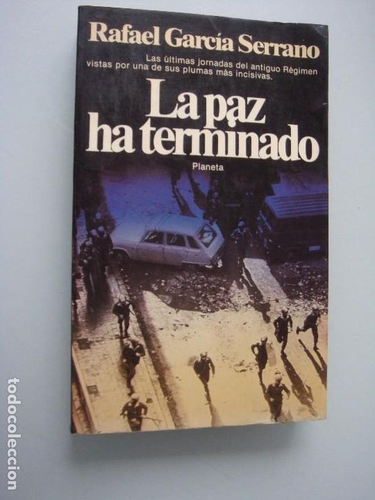 Libros: LA PAZ HA TERMINADO RAFAEL GARC&Iacute;A SERRANO - Foto 1
