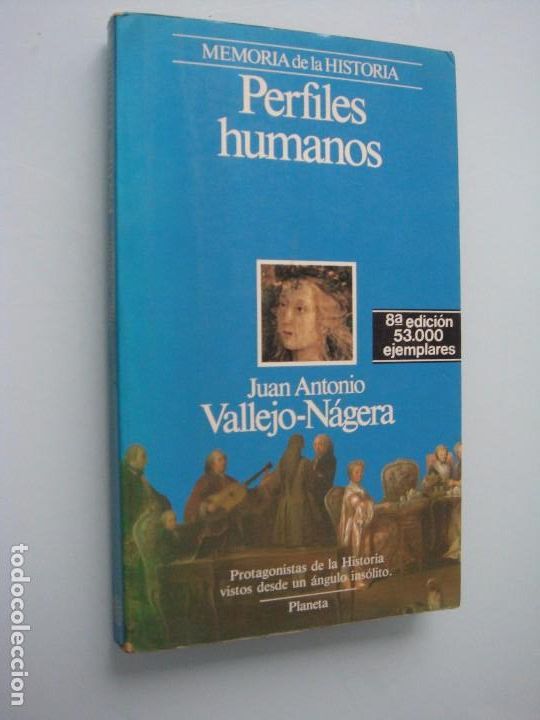 Libros: PERFILES HUMANOS JUAN ANTONIO VALLEJO NAGERA - Foto 1