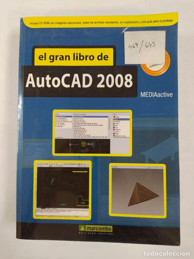 Libros: El Gran Libro de Autocad 2008. MEDIAactive. Marcombo. - VVAA. TDK715 - Foto 1