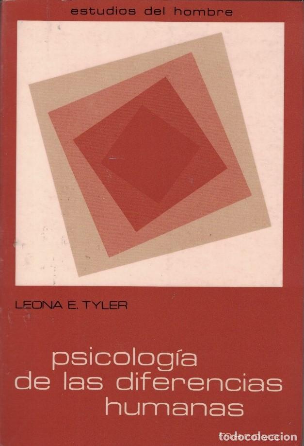 Libros: PSICOLOG&Iacute;A DE LAS DIFERENCIAS HUMANAS. - Tyler. Leona E., - Foto 1