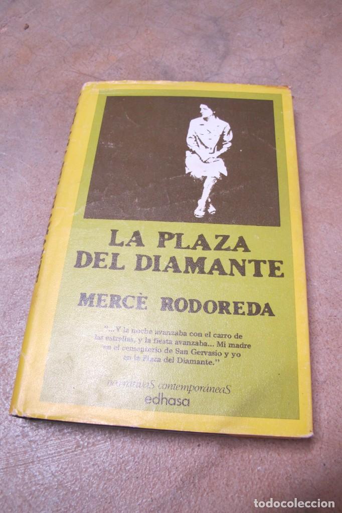 Libros: LA PLAZA DEL DIAMANTE. MERCE RODOREDA. EDHASA - Foto 1