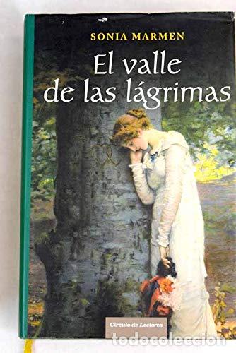 Libros: El Valle De Las L&aacute;grimas - Sonia Marmen - Foto 1