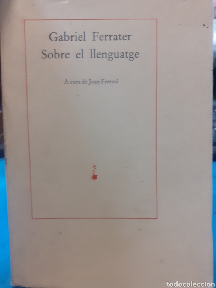 Libros: SOBRE EL LLENGUATGE. 1&ordf; Edici&oacute;n - FERRATER,Gabriel - Foto 1