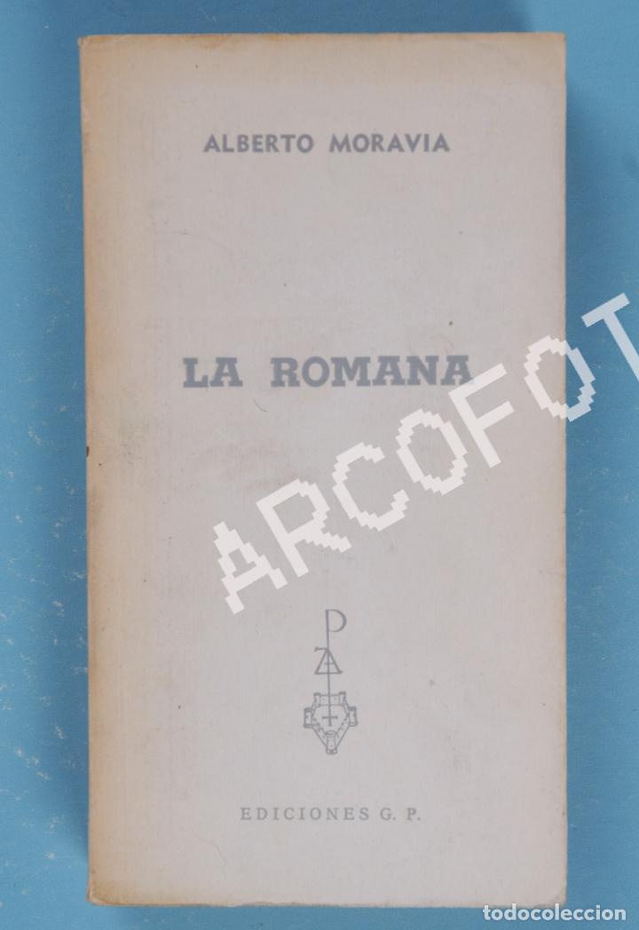 Libros: LA ROMANA - ALBERTO MORAVIA - EDICIONES G.P. 1971 - Foto 1