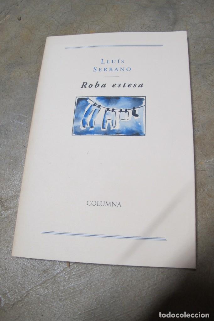 Libros: ROBA ESTESA. LLUIS SERRANO. COLUMNA - Foto 1