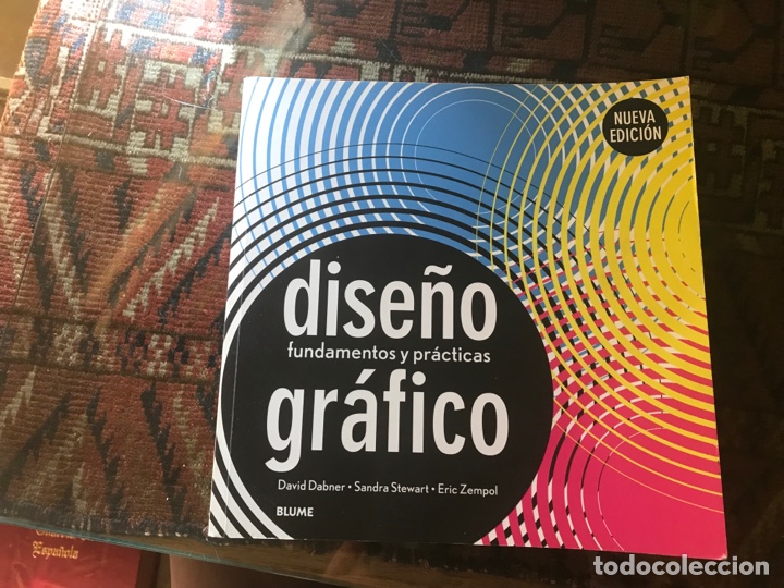 Libros: Dise&ntilde;o gr&aacute;fico. Fundamentos y pr&aacute;cticas. David Dabner. Blume - Foto 1