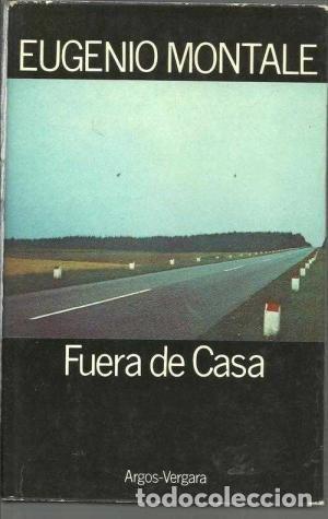 Libros: FUERA DE CASA - Eugenio Montale - Foto 1