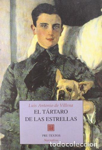 Libros: EL T&Aacute;RTARO DE LAS ESTRELLAS - Luis Antonio de Villena - Foto 1