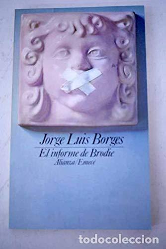 Libros: EL INFORME DE BRODIE - Jorge Luis Borges - Foto 1