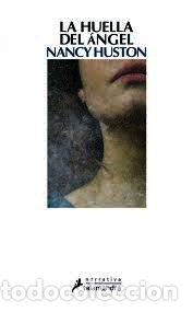 Libros: LA HUELLA DEL &Acirc;ANGEL - Nancy Huston - Foto 1