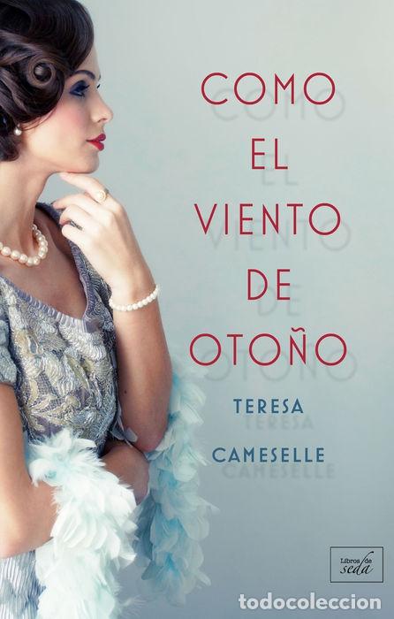 Libros: COMO EL VIENTO DE OTO&Ntilde;O - Teresa Cameselle - Foto 1