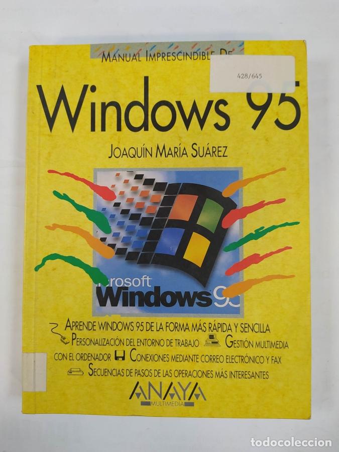 Libros: WINDOWS 95. MANUAL IMPRESCINDIBLE DE. - JOAQU&Iacute;N MAR&Iacute;A SU&Aacute;REZ. TDK718B - Foto 1