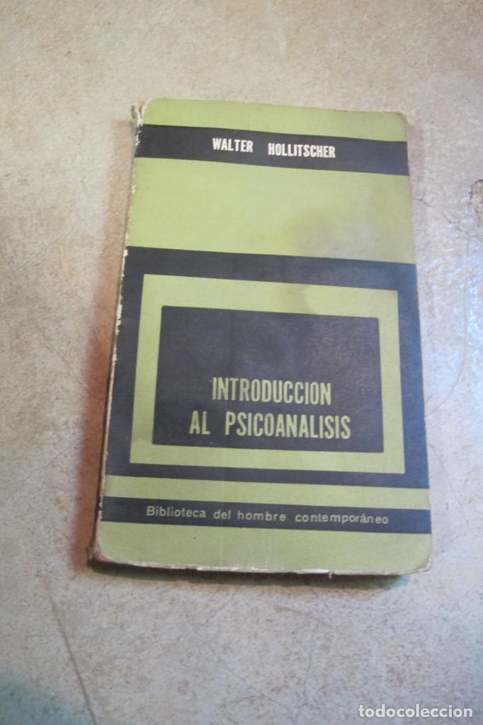 Libros: INTRODUCCION AL PSICOANALISIS. WALTER HOLLITSCHER - Foto 1