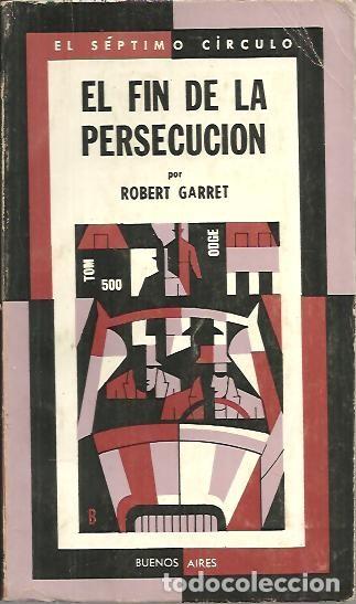 Libros: EL FIN DE LA PERSECUCION. - GARRET, Robert. - Foto 1