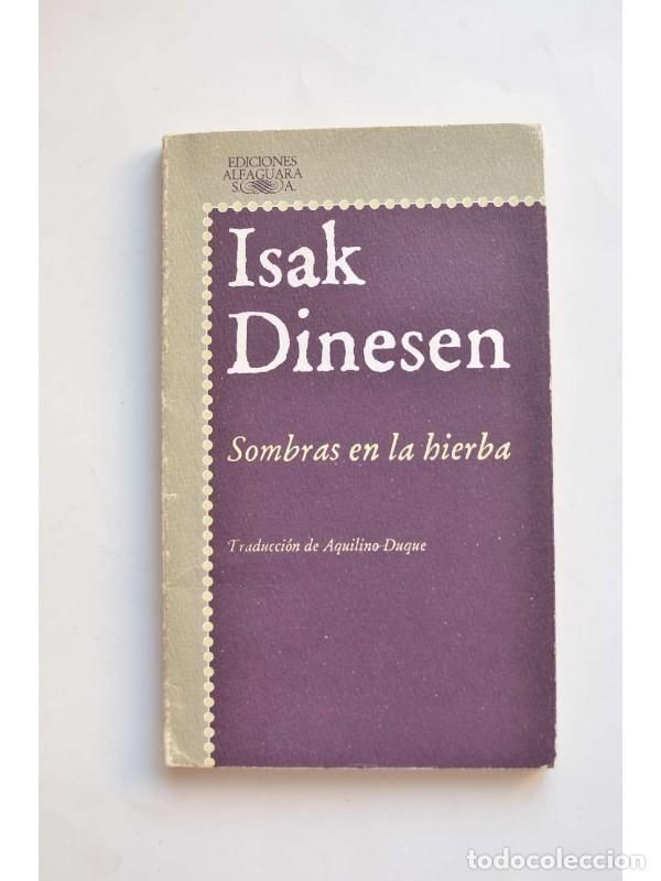 Libros: sombras en la hierba - DINESEN, Isak - Foto 1