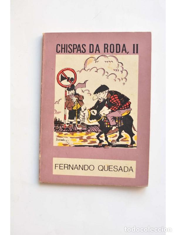 Libros: Chispas da Roda, II - QUESADA, Fernando - Foto 1